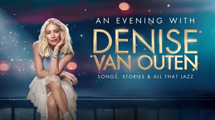 An Evening with Denise Van Outen: Songs, Stories and All That Jazz