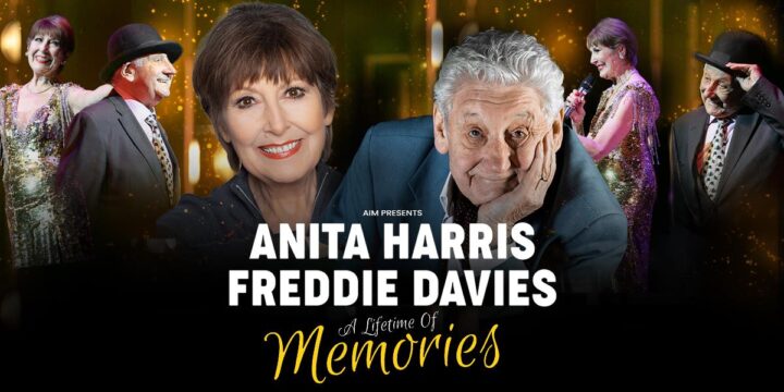 Anita Harris & Freddie Davies – A Lifetime of Memories