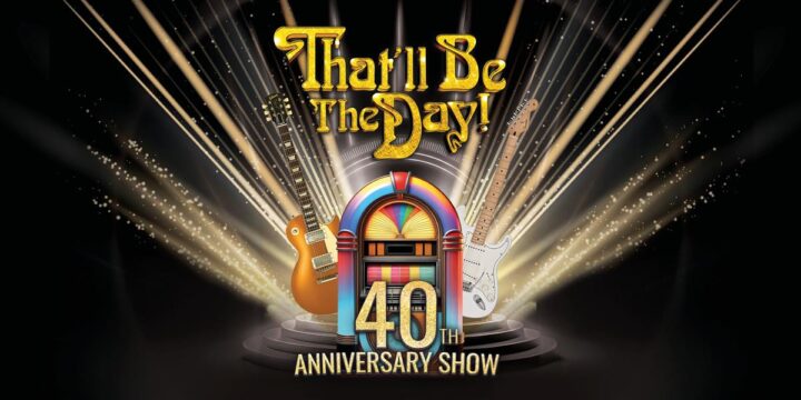 That’ll Be The Day Spring 2026