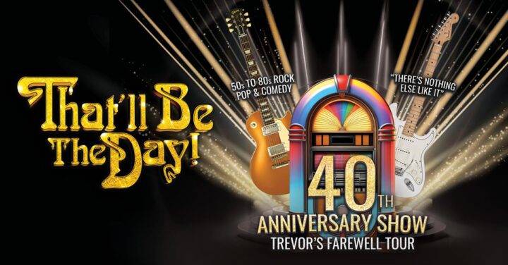 That’ll Be The Day – 40th Anniversary Tour