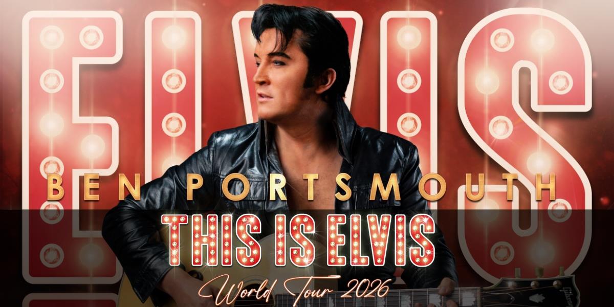 Ben Portsmouth: This Is Elvis at The Alban Arena, St Albans