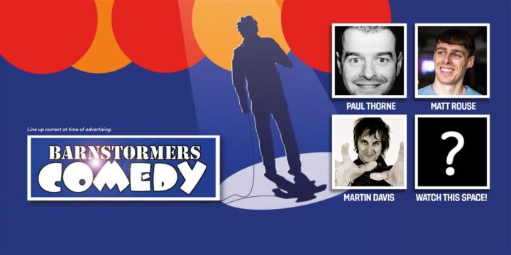 Barnstormers Comedy Club (May)