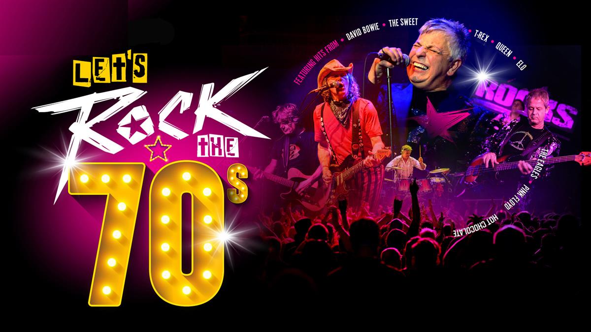 Let’s Rock The 70’s at The Eric Morecambe Centre, Harpenden