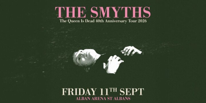 The Smyths: The Queen Is Dead 40th Anniversary Tour