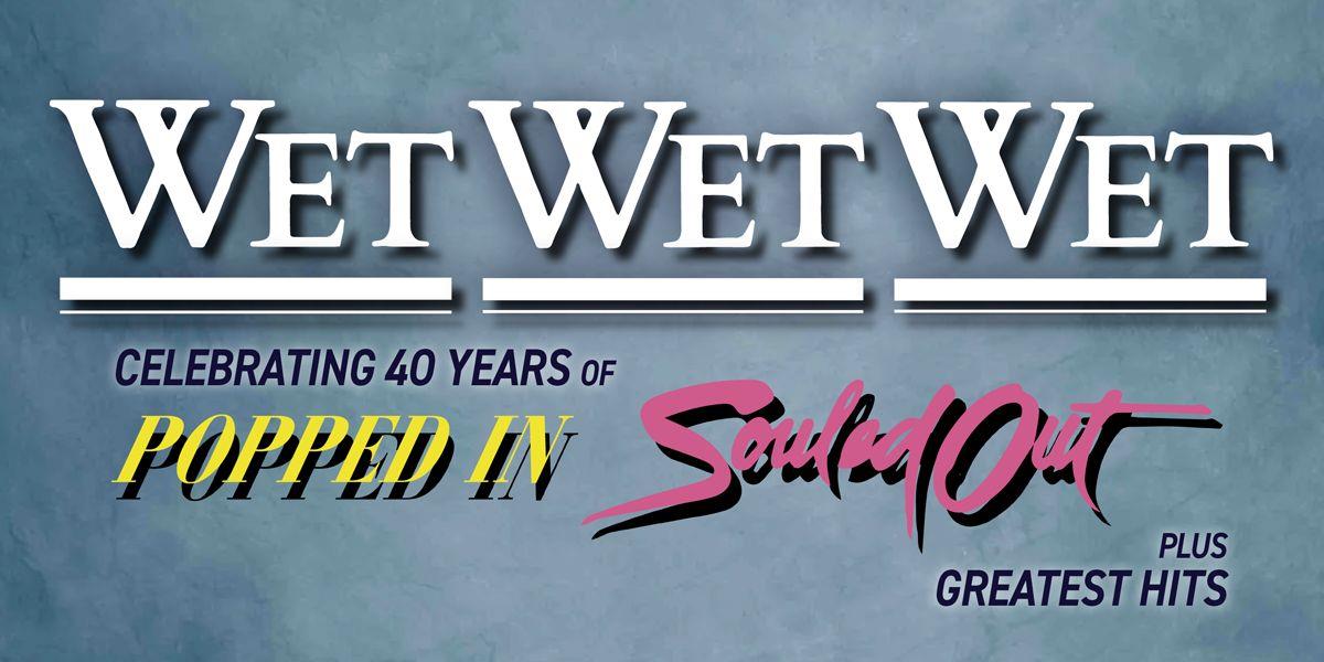 Wet Wet Wet plus special guest: Nick Heyward at Gordon Craig Theatre, Stevenage