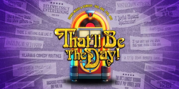 That’ll Be The Day