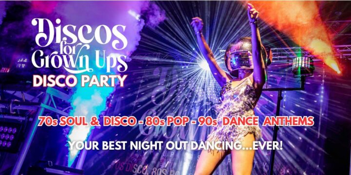 Discos For Grown Ups