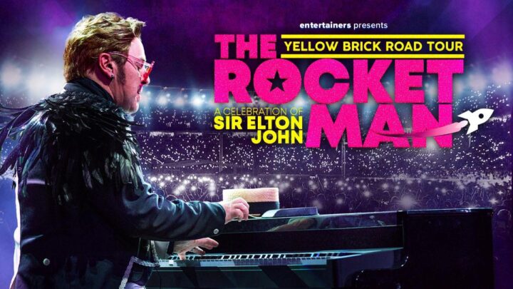 The Rocket Man – A Tribute to Sir Elton John